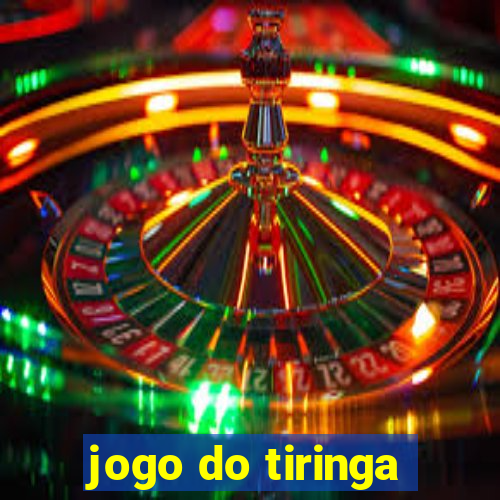 jogo do tiringa